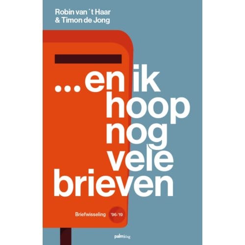 ... En Ik Hoop Nog Vele Brieven - Timon de Jong