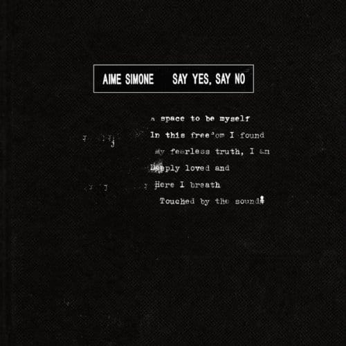 Say Yes, Say No - Aime Simone