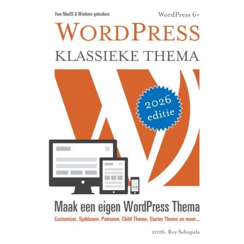 Wordpress Klassieke Thema - Roy Sahupala