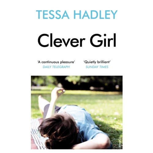 Clever Girl - Tessa Hadley