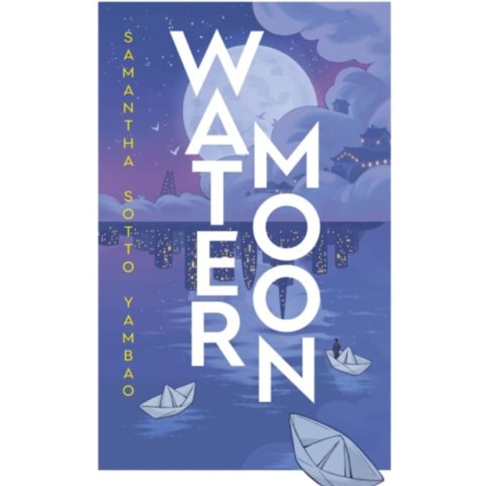 Water Moon - Samantha Sotto Yambao