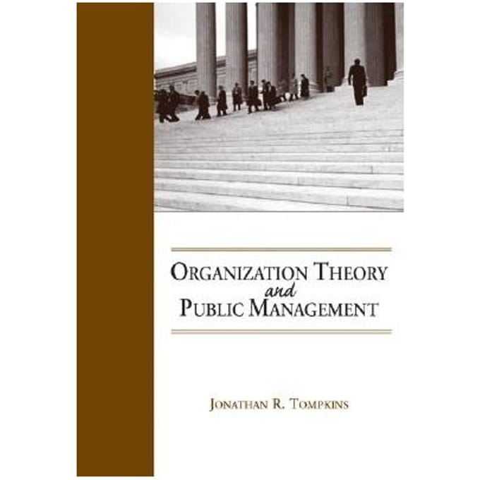 Organization Theory And Public Management - Tompkins, Jonathan R.