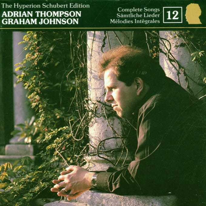 Thompson/Johnson - Hyperion Schubert Edition Vol 12