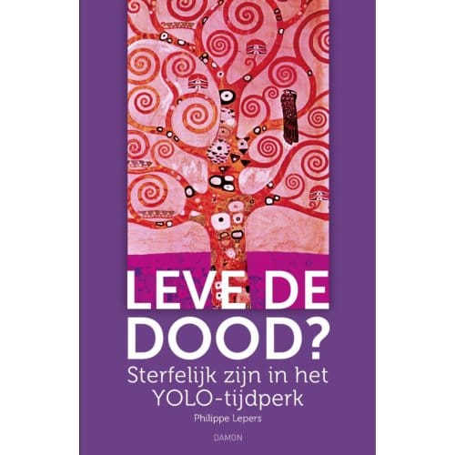 Leve De Dood? - Philippe Lepers