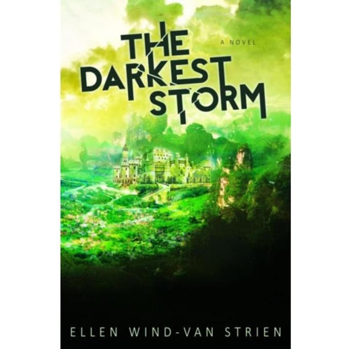 The Darkest Storm - Ellen Wind-van Strien
