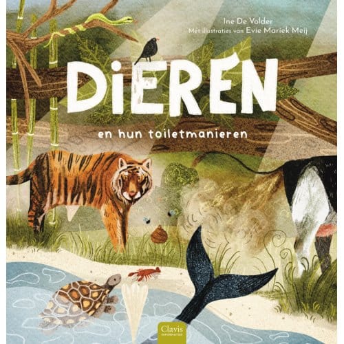 Dieren En Hun Toiletmanieren - Ine De Volder