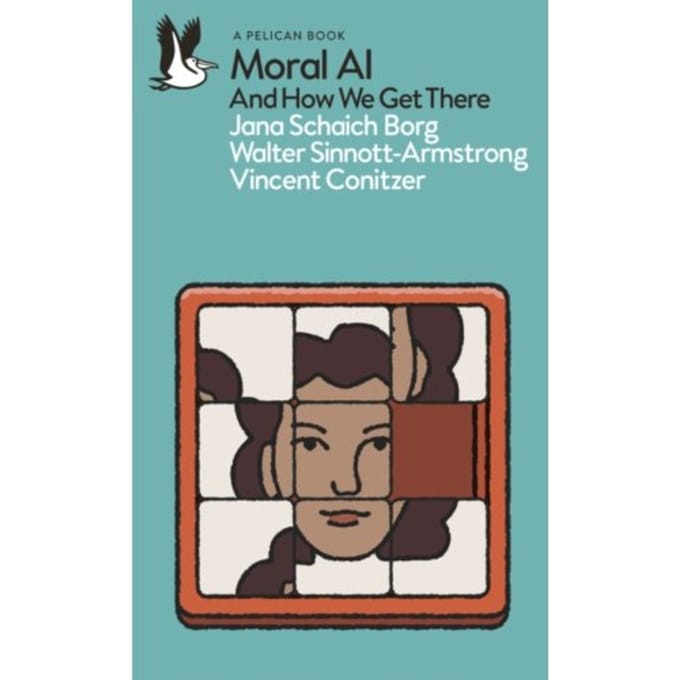 Moral Ai - Pelican Books - Jana Schaich Borg