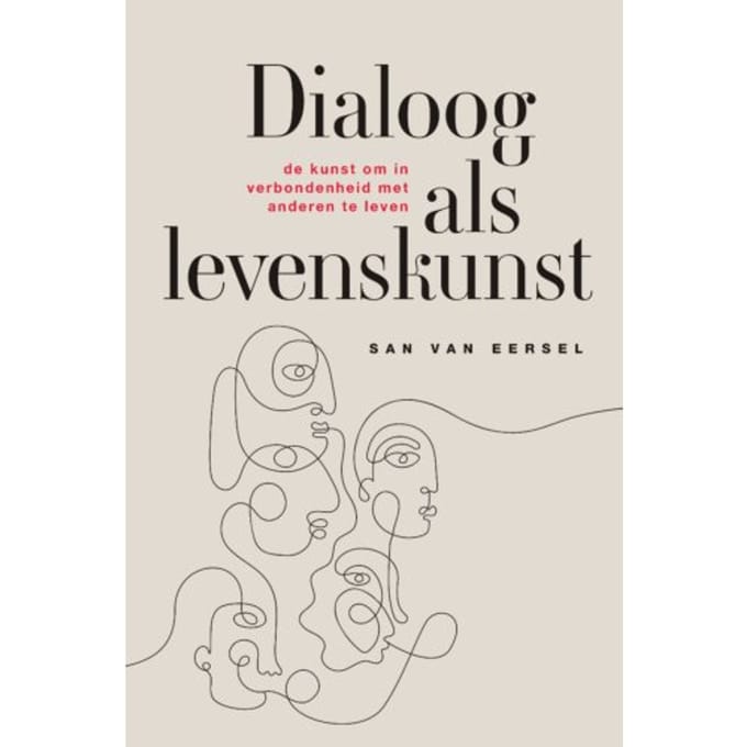 Dialoog Als Levenskunst - San van Eersel