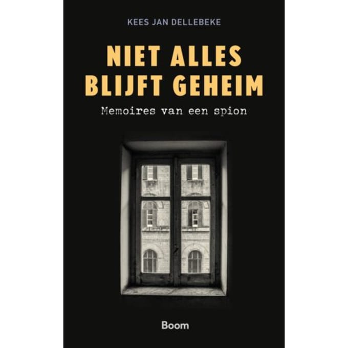 Niet Alles Blijft Geheim - Kees Jan Dellebeke