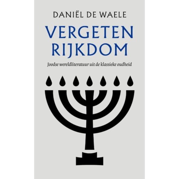 Vergeten Rijkdom - Daniël de Waele
