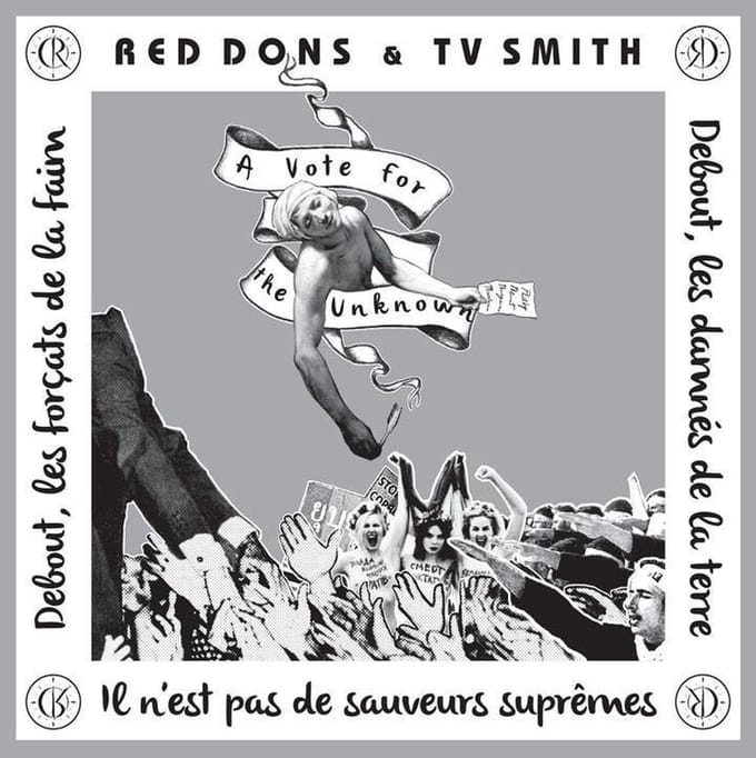 Red Dons & TV Smith - A Vote For The Unknown/This City (7" Single)