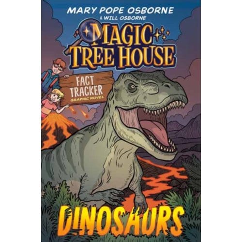 Magic Tree House Fact Tracker Graphic Novel: Dinosaurs - Magic Tree House Fact Tracker Graphic - Mary Pope Osborne