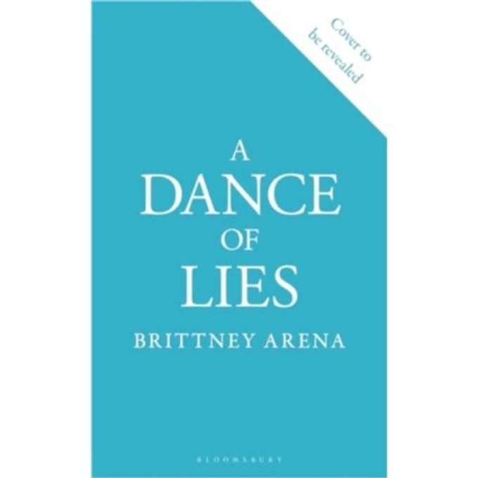 A Dance Of Lies - Brittney Arena