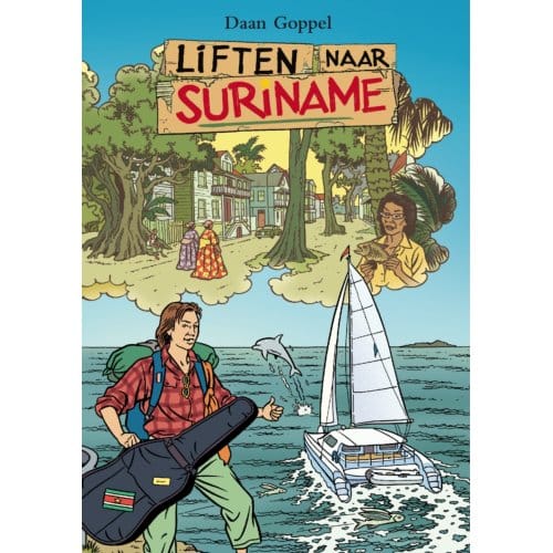 Liften Naar Suriname - Daan Goppel