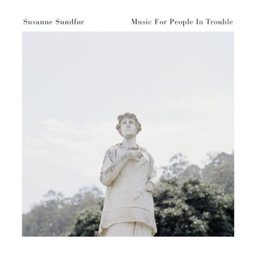 Susanne Sundfor - Music For People In Trouble (CD)