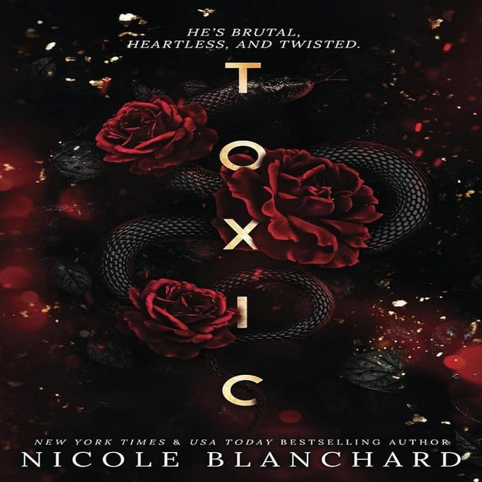 Giftig: Een Duistere Romantiek door Nicole Blanchard (Engels, Paperback)