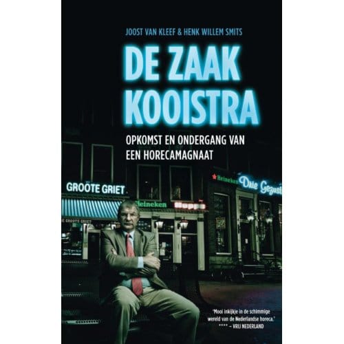 De Zaak Kooistra - Joost van Kleef