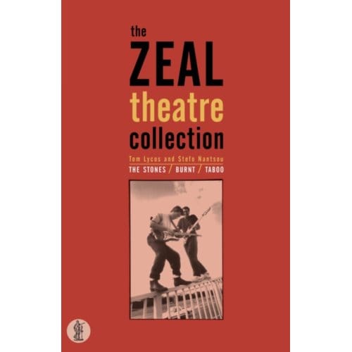 Zeal Theatre Collection: Three Plays - Lycos, Tom