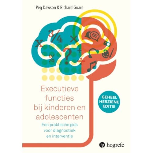 Executieve Functies Bij Kinderen En Adolescenten - Peg Dawson