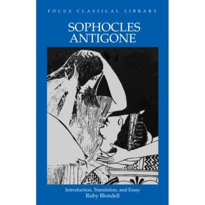 Antigone - Focus Classical Library - Sophocles