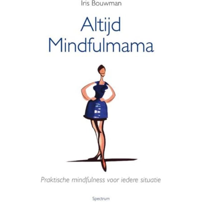 Altijd Mindfulmama - Iris Bouwman