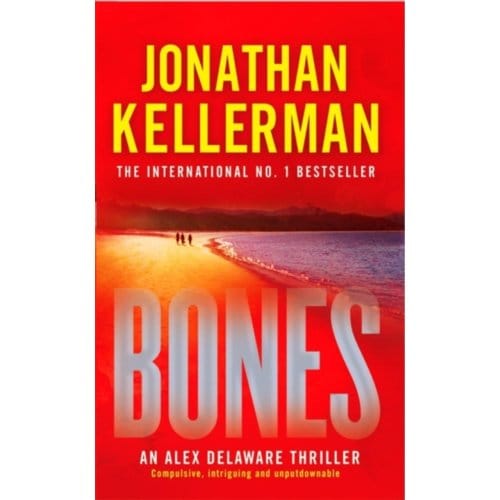 Bones (Alex Delaware Series, Book 23) - Alex Delaware - Jonathan Kellerman