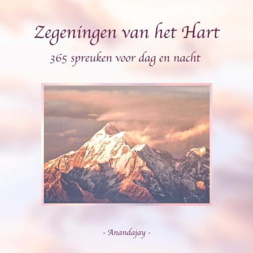 Zegeningen Van Het Hart - Anandajay _