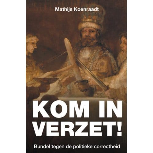Kom In Verzet! - Mathijs Koenraadt