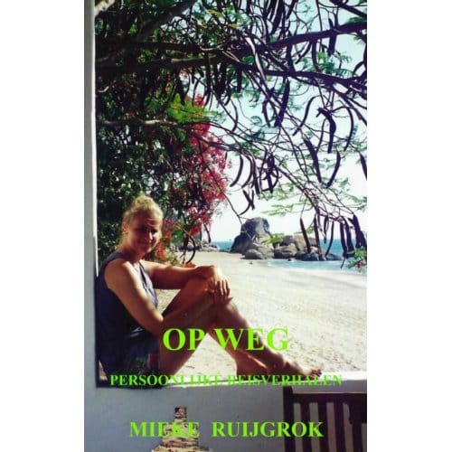 Op Weg - Mieke Ruijgrok