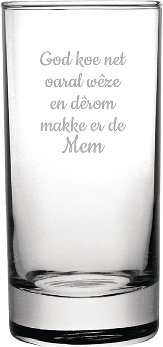 Longdrinkglas gegraveerd - 28,5cl - God koe net oaral wêze en dêrom makke er de Mem