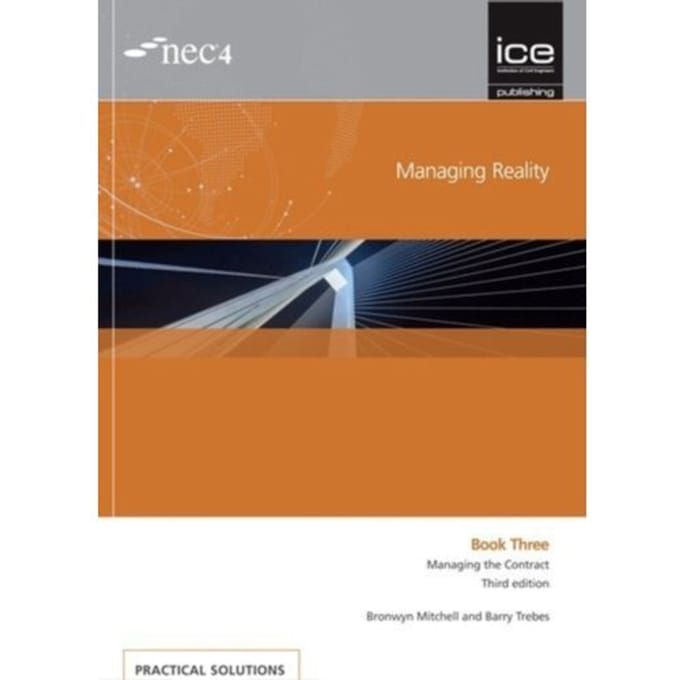 Managing Reality, Third Edition. Book 3: Managing The Contract - Barry Trebes