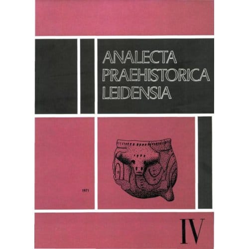 Analecta Praehistorica Leidensia / Iv - Analecta Praehistorica Leidensia - P.J.R. Modderman