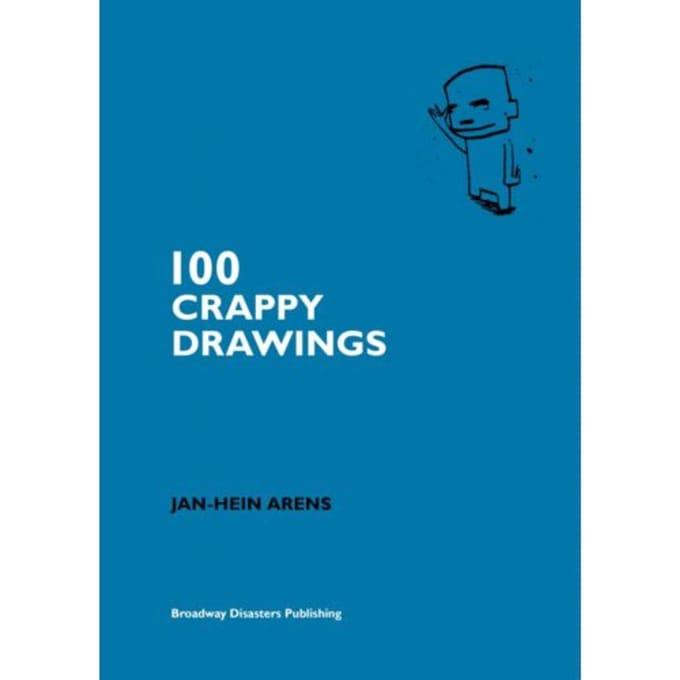 100 Crappy Drawings - Jan-Hein Arens