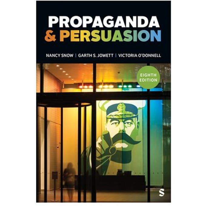 Propaganda & Persuasion - Snow, Nancy
