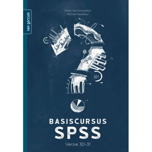 Basiscursus Spss - Pieter van Groenestijn