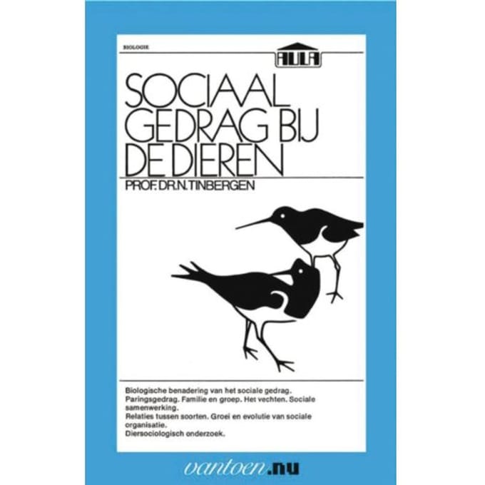 Sociaal Gedrag Bij Dieren - Vantoen.Nu - N. Prof. Dr. Tinbergen
