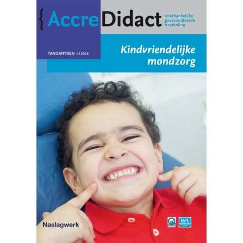 Kindvriendelijke Mondzorg - Accredidact - René Gruythuysen