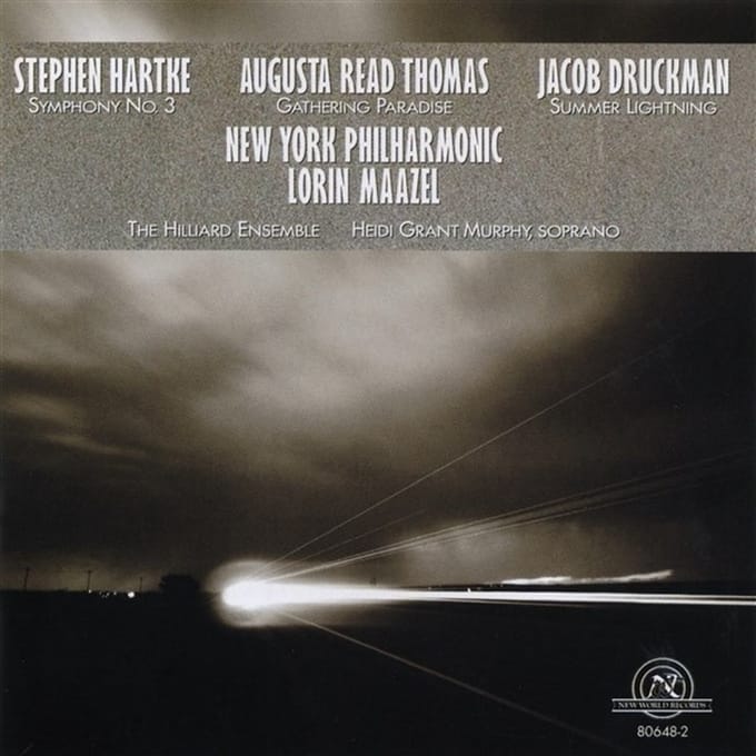 New York Philharmonic, Lorin Maazel, The Hilliard Ensemble, Heidi Grant Murphy - Hartke: Symphony No. 3 | Gathering Paradise | Summer Lightning (CD)