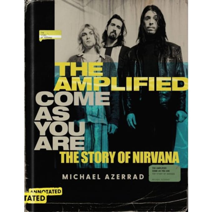 The Amplified Come As You Are - Michael Azerrad