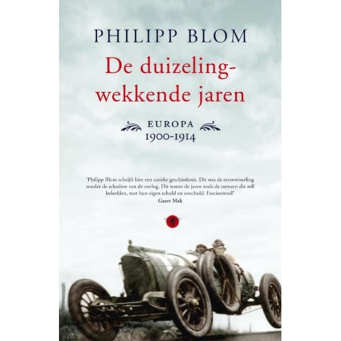 De Duizelingwekkende Jaren - Philipp Blom
