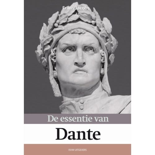 De Essentie Van Dante - Frans Jacobs