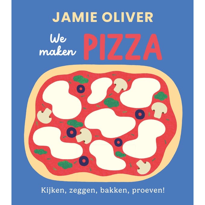 We Maken Pizza - Jamie's Kleine Keukenbieb - Jamie Oliver