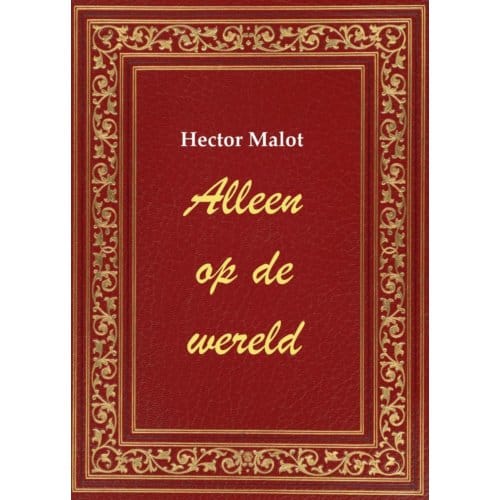 Alleen Op De Wereld - Hector Malot