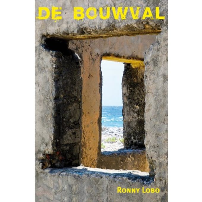 De Bouwval - Ronny Lobo