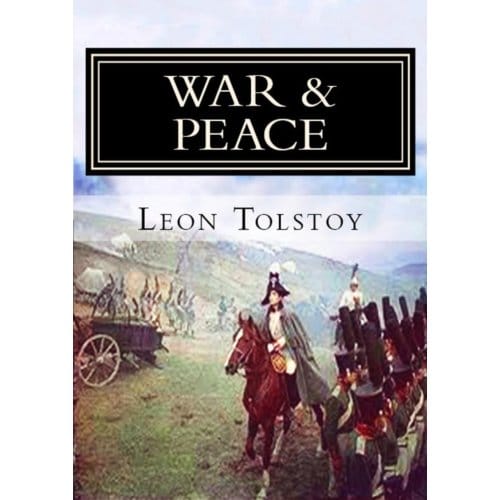 War & Peace - Leon Tolstoy
