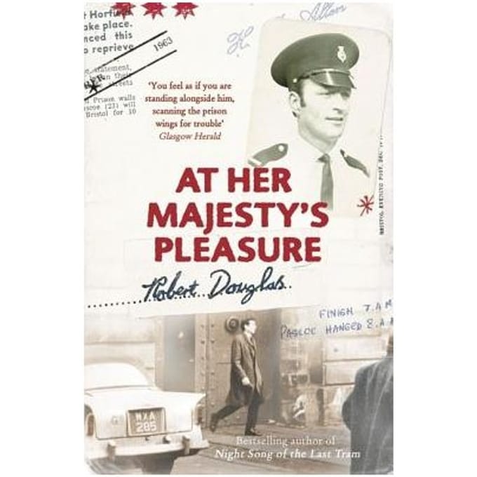 At Her Majesty's Pleasure - Robert Douglas
