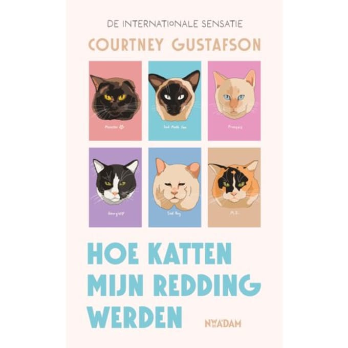 Hoe Katten Mijn Redding Werden - Courtney Gustafson