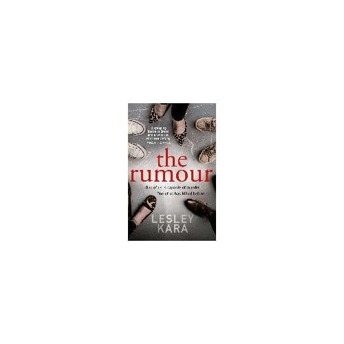 The Rumour - Lesley Kara