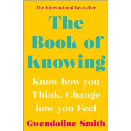 The Book Of Knowing - Gwendoline Smith - Improving Mental Health Series - Gwendoline Smith