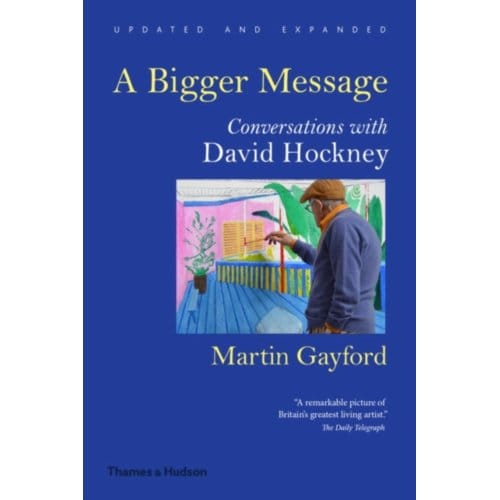A Bigger Message - Martin Gayford